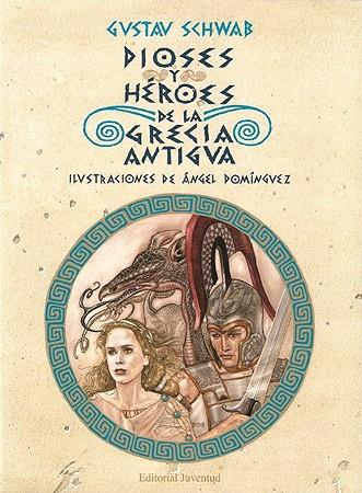 DIOSES Y HEROES DE LA GRECIA ANTIGUA | 9788426131829 | SCHWAB, GUSTAV | Galatea Llibres | Llibreria online de Reus, Tarragona | Comprar llibres en català i castellà online