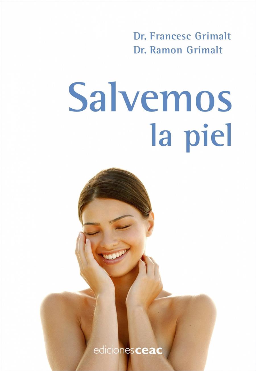 SALVEMOS LA PIEL | 9788432917950 | GRIMALT, FRANCESC | Galatea Llibres | Librería online de Reus, Tarragona | Comprar libros en catalán y castellano online