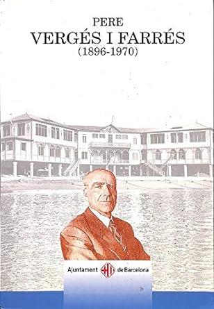 PERE VERGES I FARRES (18969-1970) | 9788476098547 | Galatea Llibres | Llibreria online de Reus, Tarragona | Comprar llibres en català i castellà online