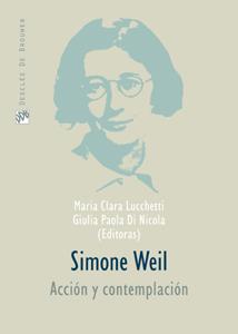 SIMONE WEIL. ACCION Y CONTEMPLACION | 9788433021199 | LUCCHETTI, MARIA CLARA | Galatea Llibres | Llibreria online de Reus, Tarragona | Comprar llibres en català i castellà online