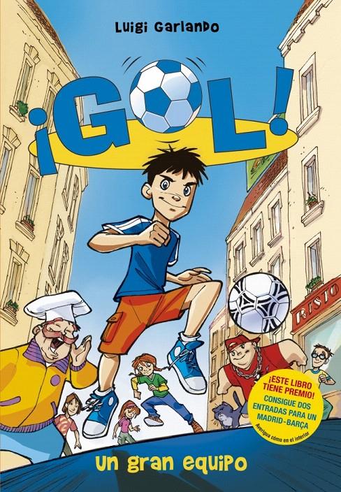 UN GRAN EQUIPO. GOL 1 | 9788484415909 | GARLANDO, LUIGI | Galatea Llibres | Librería online de Reus, Tarragona | Comprar libros en catalán y castellano online