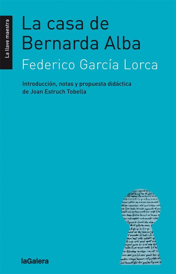 LA CASA DE BERNARDA ALBA | 9788424658793 | GARCÍA LORCA, FEDERICO | Galatea Llibres | Llibreria online de Reus, Tarragona | Comprar llibres en català i castellà online