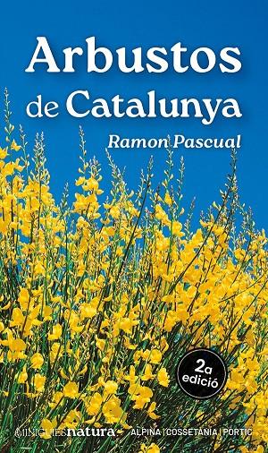 ARBUSTOS DE CATALUNYA | 9788413563718 | PASCUAL LLUVIÀ, RAMON | Galatea Llibres | Librería online de Reus, Tarragona | Comprar libros en catalán y castellano online