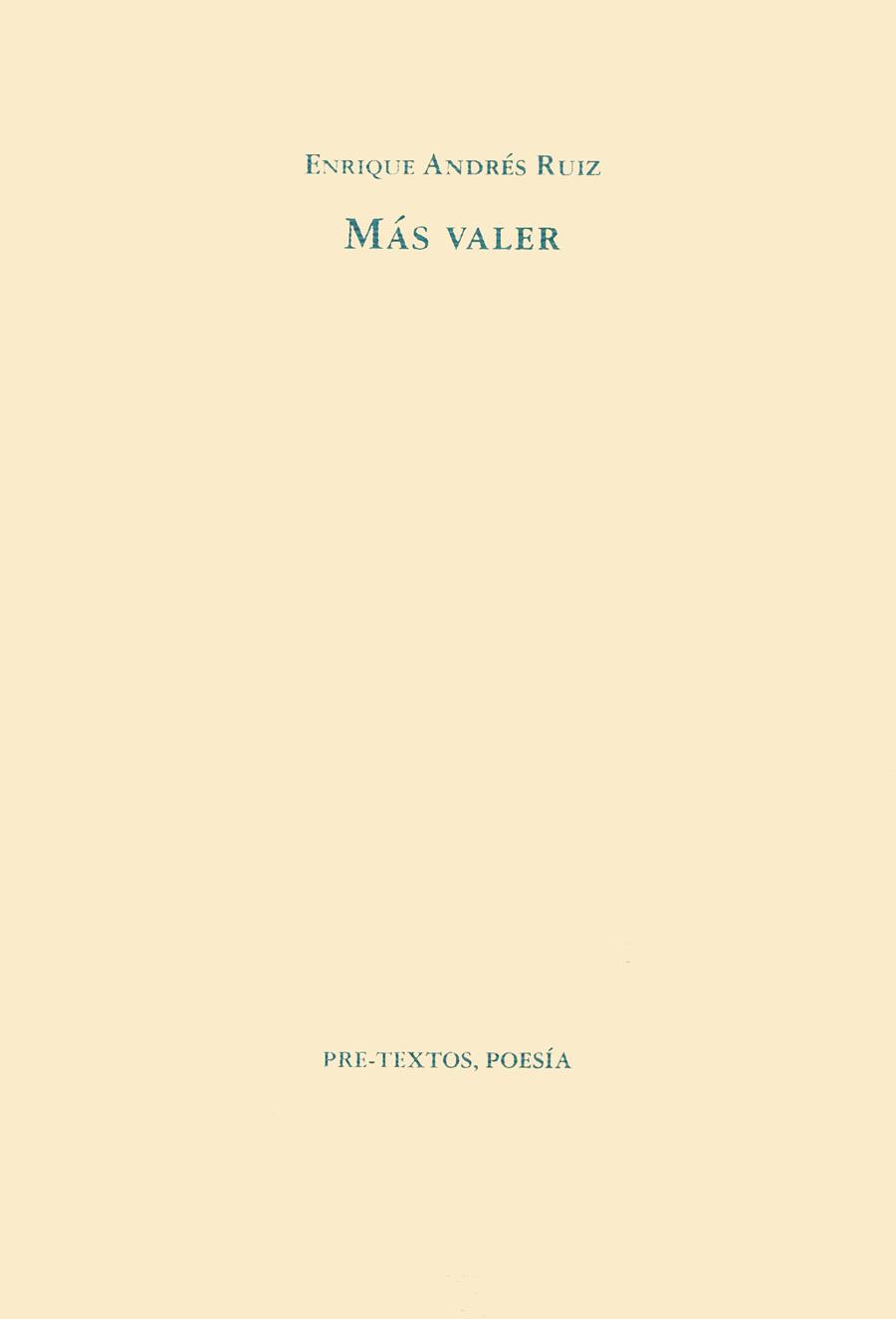 MAS VALER | 9788481910131 | RUIZ, ENRIQUE ANDRES | Galatea Llibres | Llibreria online de Reus, Tarragona | Comprar llibres en català i castellà online