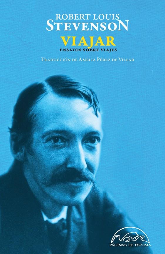 VIAJAR. ENSAYOS SOBRE VIAJES | 9788483931776 | STEVENSON, ROBERT LOUIS | Galatea Llibres | Librería online de Reus, Tarragona | Comprar libros en catalán y castellano online