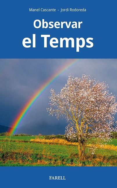 OBSERVAR EL TEMPS | 9788417116644 | CASCANTE, MANEL/RODOREDA, JORDI | Galatea Llibres | Llibreria online de Reus, Tarragona | Comprar llibres en català i castellà online