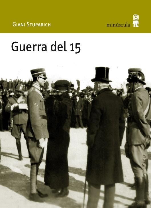 GUERRA DEL 15 | 9788495587855 | STUPARICH, GIANI | Galatea Llibres | Llibreria online de Reus, Tarragona | Comprar llibres en català i castellà online