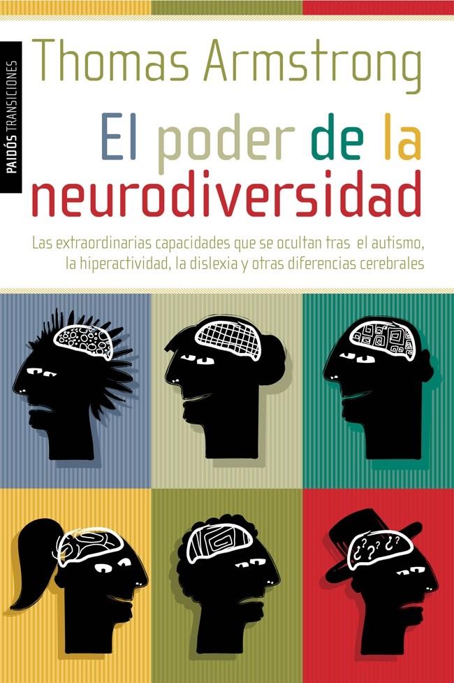 EL PODER DE LA NEURODIVERSIDAD | 9788449325885 | ARMSTRONG, THOMAS | Galatea Llibres | Llibreria online de Reus, Tarragona | Comprar llibres en català i castellà online