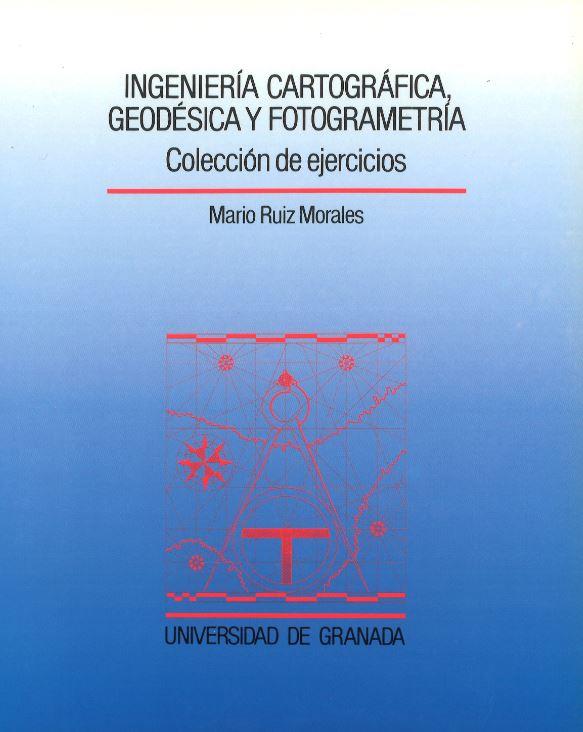 INGENIERIA CARTOGRAFICA,GEODESICA Y FOTOGRAMETTRIA | 9788433819291 | Galatea Llibres | Librería online de Reus, Tarragona | Comprar libros en catalán y castellano online