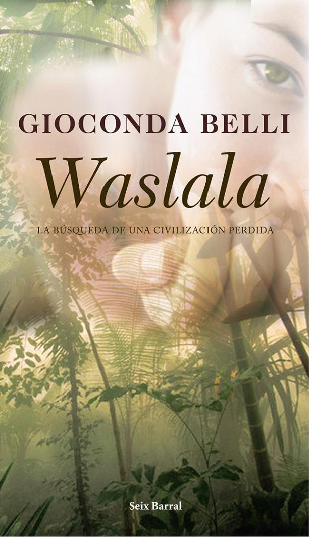 WASLALA | 9788432296789 | BELLI, GIOCONDA | Galatea Llibres | Librería online de Reus, Tarragona | Comprar libros en catalán y castellano online