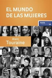 MUNDO DE LAS MUJERES, EL | 9788449320347 | TOURAINE, ALAIN | Galatea Llibres | Llibreria online de Reus, Tarragona | Comprar llibres en català i castellà online