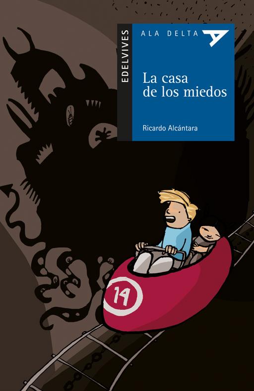 CASA DE LOS MIEDOS | 9788426372697 | ALCANTARA, RICARDO | Galatea Llibres | Llibreria online de Reus, Tarragona | Comprar llibres en català i castellà online