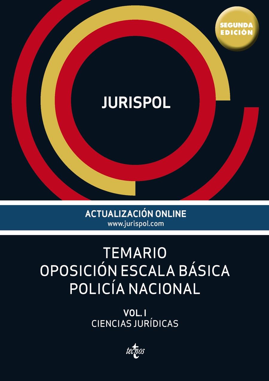 TEMARIO OPOSICIÓN ESCALA BÁSICA POLICÍA NACIONAL. VOL. I | 9788430967148 | JURISPOL | Galatea Llibres | Librería online de Reus, Tarragona | Comprar libros en catalán y castellano online