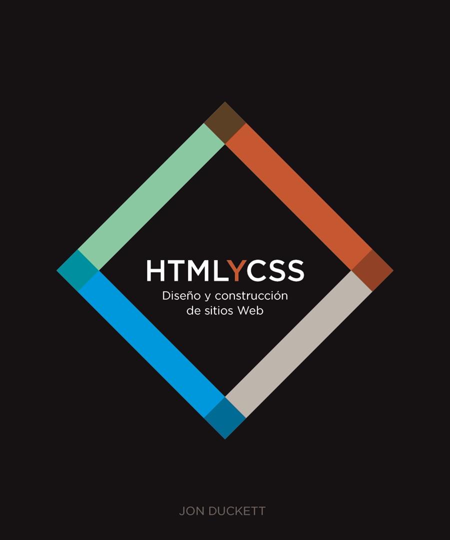 HTML Y CSS. DISEÑO Y CONSTRUCCIÓN DE SITIOS WEB | 9788441549593 | DUCKETT, JON | Galatea Llibres | Llibreria online de Reus, Tarragona | Comprar llibres en català i castellà online