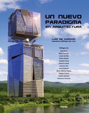 UN NUEVO PARADIGMA EN ARQUITECTURA | 9788415223757 | DE GARRIDO, LUIS | Galatea Llibres | Llibreria online de Reus, Tarragona | Comprar llibres en català i castellà online