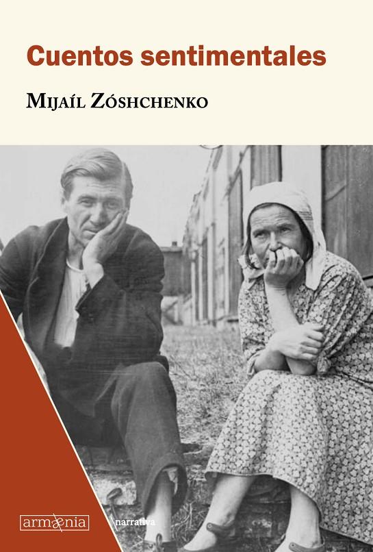 CUENTOS SENTIMENTALES | 9788412003987 | ZÓSHCHENKO, MIJÁIL | Galatea Llibres | Llibreria online de Reus, Tarragona | Comprar llibres en català i castellà online