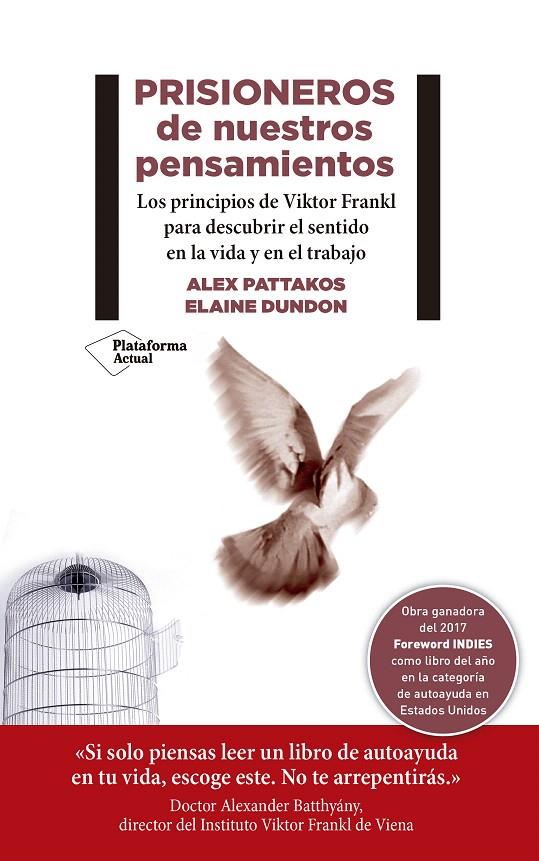 PRISIONEROS DE NUESTROS PENSAMIENTOS | 9788417376604 | PATTAKOS, ALEX/DUNDON, ELAINE | Galatea Llibres | Llibreria online de Reus, Tarragona | Comprar llibres en català i castellà online