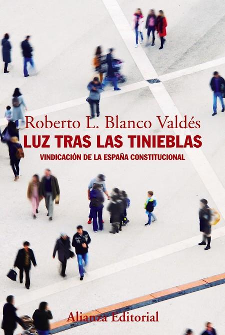 LUZ TRAS LAS TINIEBLAS | 9788491812449 | BLANCO VALDÉS, ROBERTO L. | Galatea Llibres | Llibreria online de Reus, Tarragona | Comprar llibres en català i castellà online