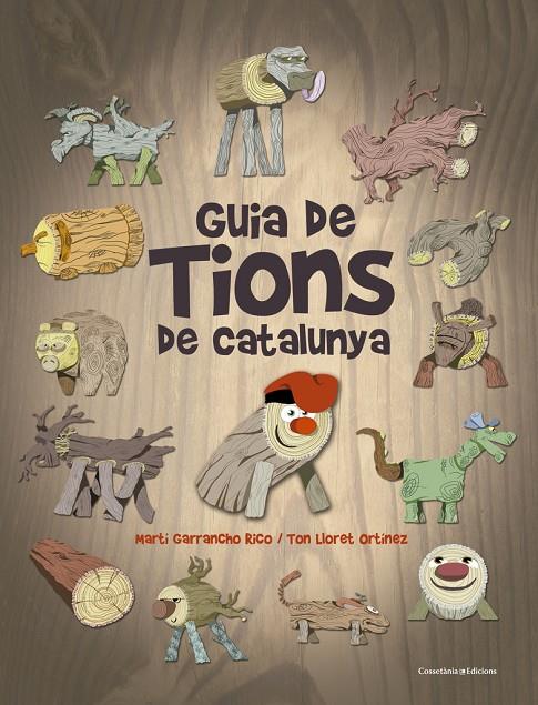 GUIA DE TIONS DE CATALUNYA | 9788490346686 | LLORET ORTíNEZ, TON | Galatea Llibres | Librería online de Reus, Tarragona | Comprar libros en catalán y castellano online