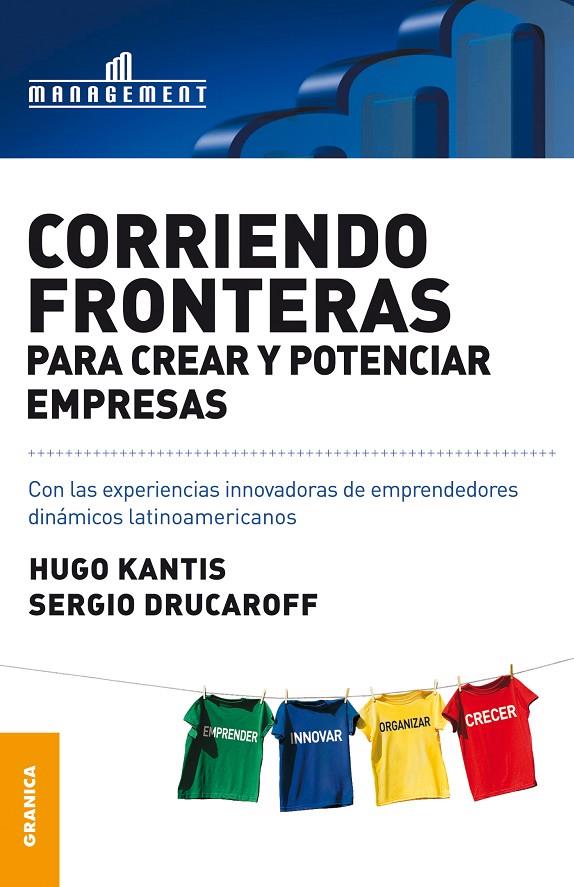 CORRIENDO FRONTERAS PARA CREAR Y POTENCIAR EMPRESAS | 9789506415990 | KANTIS, HUGO | Galatea Llibres | Llibreria online de Reus, Tarragona | Comprar llibres en català i castellà online