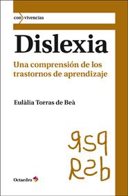 DISLEXIA | 9788499212111 | TORRAS DE BEÀ, EULÀLIA | Galatea Llibres | Librería online de Reus, Tarragona | Comprar libros en catalán y castellano online