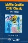 ISLAWIN GESTION 2007 CLASSIC | 9788478979189 | DE PRADO, SANDRA | Galatea Llibres | Librería online de Reus, Tarragona | Comprar libros en catalán y castellano online