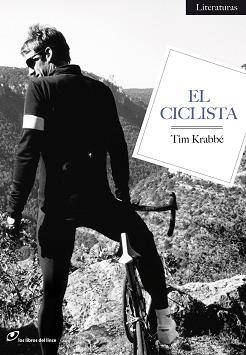 CICLISTA, EL | 9788493756222 | KRABBÉ, TIM | Galatea Llibres | Librería online de Reus, Tarragona | Comprar libros en catalán y castellano online