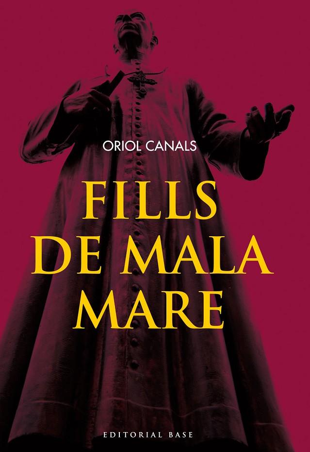 FILLS DE MALA MARE | 9788415711261 | CANALS VAQUER, ORIOL | Galatea Llibres | Llibreria online de Reus, Tarragona | Comprar llibres en català i castellà online