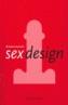 SEX DESIGN. BRAINSTORMING BOOKS | 9788493211646 | UBEDA, RAMON | Galatea Llibres | Llibreria online de Reus, Tarragona | Comprar llibres en català i castellà online