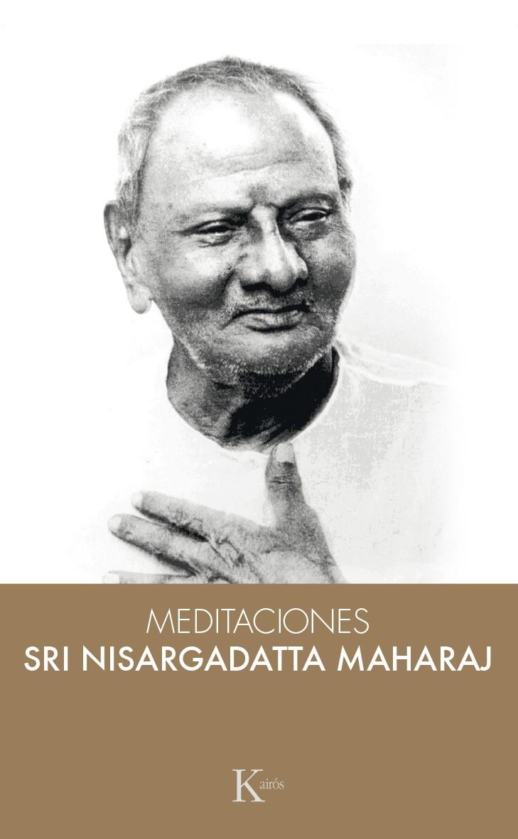 MEDITACIONES CON SRI NISARGADATTA MAHARAJ | 9788499884950 | MAHARAJ, NISARGADATTA | Galatea Llibres | Llibreria online de Reus, Tarragona | Comprar llibres en català i castellà online