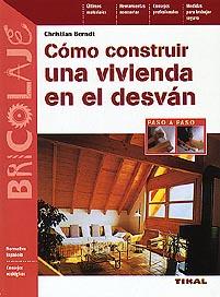 COMO CONSTRUIR UNA VIVIENDA EN EL DESVAN | 9788430594252 | BERNDT, CHRISTIAN | Galatea Llibres | Llibreria online de Reus, Tarragona | Comprar llibres en català i castellà online