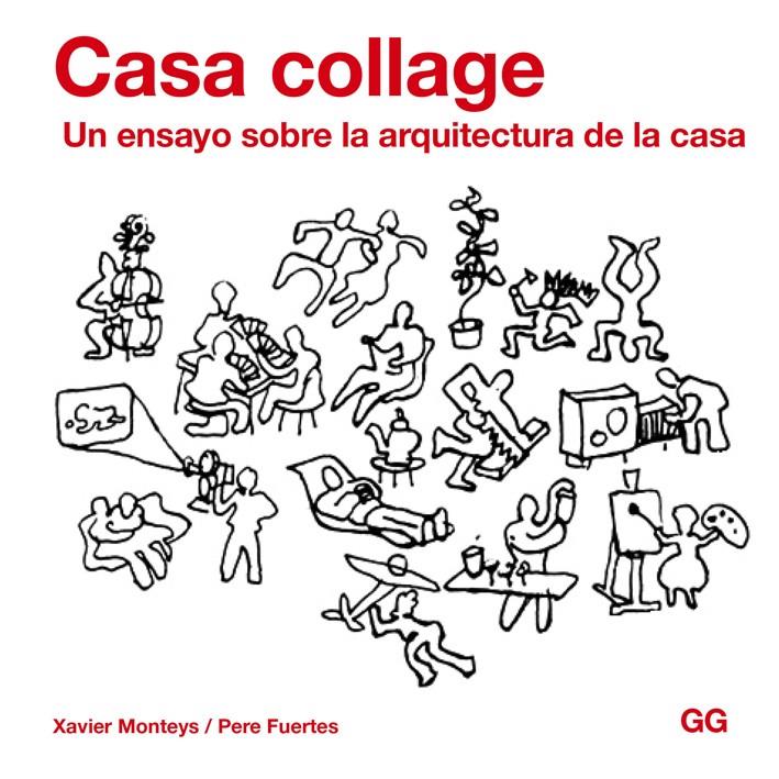 CASA COLLAGE | 9788425227820 | MONTEYS, XAVIER/FUERTES, PERE | Galatea Llibres | Llibreria online de Reus, Tarragona | Comprar llibres en català i castellà online