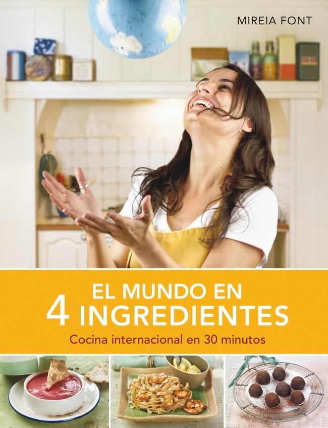 EL MUNDO EN CUATRO INGREDIENTES | 9788425350597 | FONT, MIREIA | Galatea Llibres | Llibreria online de Reus, Tarragona | Comprar llibres en català i castellà online