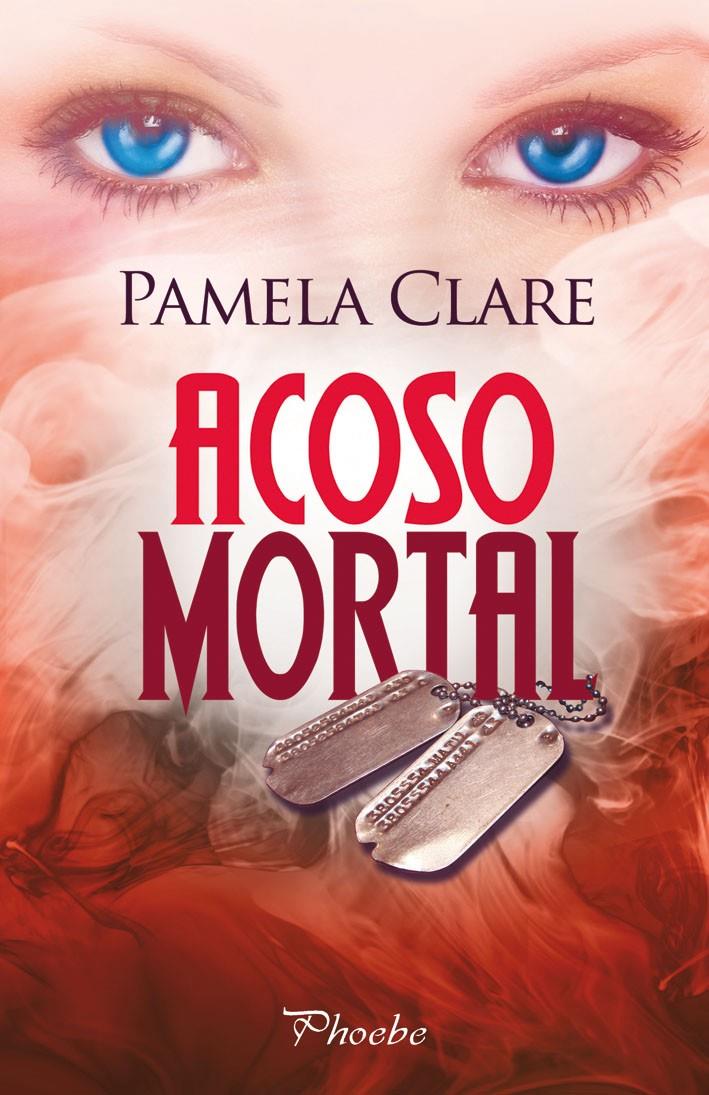 ACOSO MORTAL | 9788415433453 | CLARE, PAMELA | Galatea Llibres | Llibreria online de Reus, Tarragona | Comprar llibres en català i castellà online