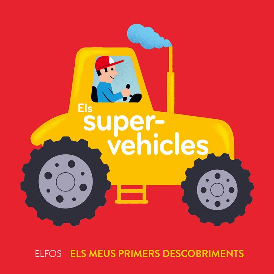 ELS SUPERVEHICLES | 9788417254551 | ARCHIERI, NICOLAS | Galatea Llibres | Librería online de Reus, Tarragona | Comprar libros en catalán y castellano online