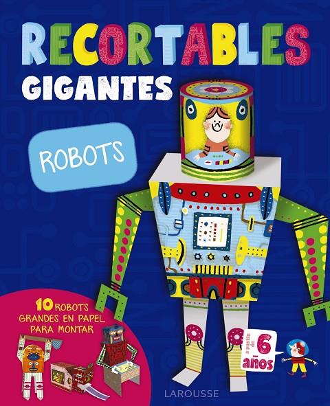 ROBOTS. RECORTABLES GIGANTES | 9788416984787 | Galatea Llibres | Llibreria online de Reus, Tarragona | Comprar llibres en català i castellà online