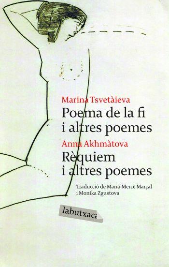 POEMA DE LA FI I ALTRES POEMES - REQUIEM I ALTRES POEMES | 9788492549009 | TSVETAIEVA, MARINA - ANNA AKHMATOVA | Galatea Llibres | Librería online de Reus, Tarragona | Comprar libros en catalán y castellano online