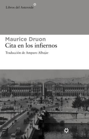 CITA EN LOS INFIERNOS | 9788492663309 | DRUON, MAURICE | Galatea Llibres | Llibreria online de Reus, Tarragona | Comprar llibres en català i castellà online