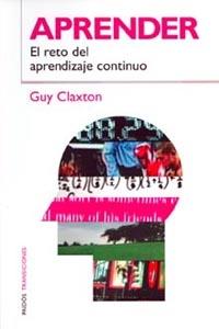 APRENDER. EL RETO DEL APRENDIZAJE CONTINUO | 9788449311536 | CLAXTON, GUY | Galatea Llibres | Librería online de Reus, Tarragona | Comprar libros en catalán y castellano online