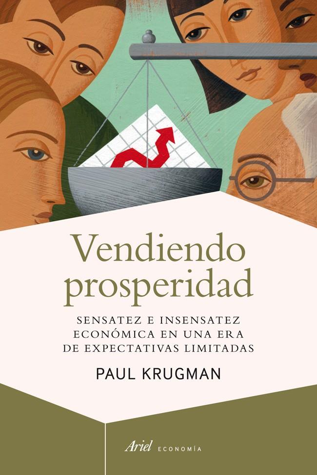 VENDIENDO PROSPERIDAD | 9788434405585 | KRUGMAN, PAUL | Galatea Llibres | Llibreria online de Reus, Tarragona | Comprar llibres en català i castellà online