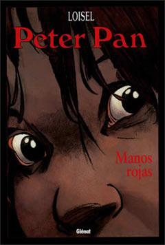 PETER PAN N.4: MANOS ROJAS | 9788484492337 | LOISEL | Galatea Llibres | Llibreria online de Reus, Tarragona | Comprar llibres en català i castellà online