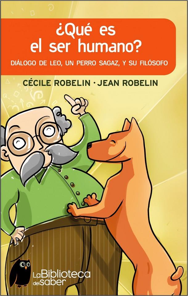 QUE ES EL SER HUMANO? | 9788497543293 | ROBELIN, CECILE | Galatea Llibres | Llibreria online de Reus, Tarragona | Comprar llibres en català i castellà online