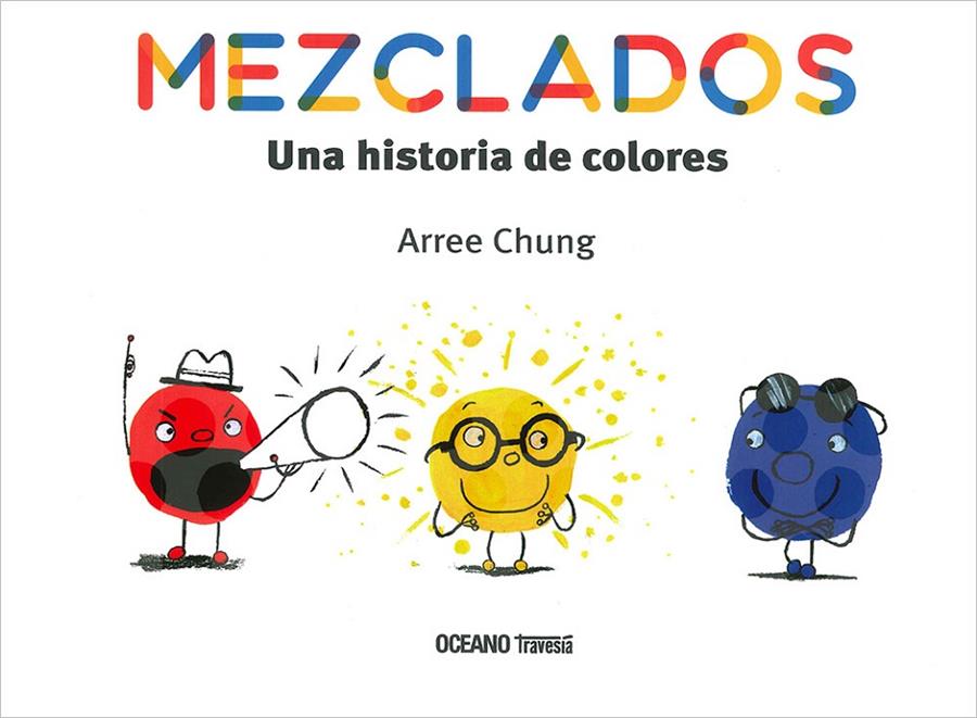 MEZCLADOS | 9786075276618 | CHUNG, ARREE | Galatea Llibres | Llibreria online de Reus, Tarragona | Comprar llibres en català i castellà online