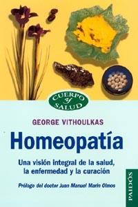 HOMEOPATIA.UNA VISION INTEGRAL DE LA SALUD | 9788449303302 | VITHOLKAS, GEORGE | Galatea Llibres | Llibreria online de Reus, Tarragona | Comprar llibres en català i castellà online