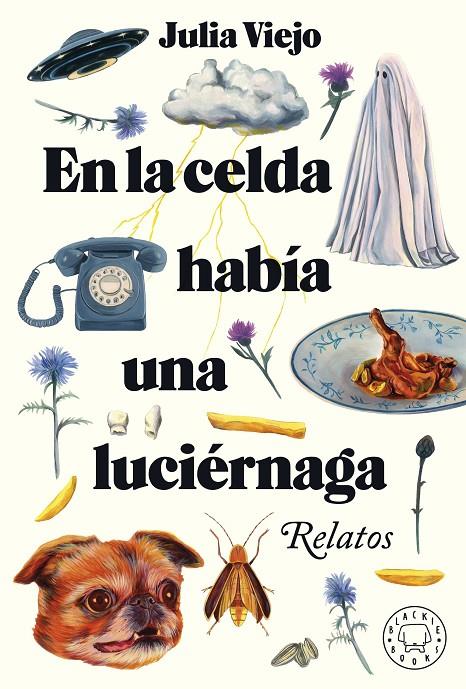 EN LA CELDA HABÍA UNA LUCIÉRNAGA | 9788418733796 | VIEJO, JULIA | Galatea Llibres | Llibreria online de Reus, Tarragona | Comprar llibres en català i castellà online