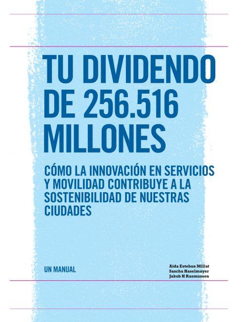 TU DIVIDENDO DE 256.516 MILLONES. COMO LA INNOVACION EN SERV | 9788447534715 | ESTEBAN, AIDA | Galatea Llibres | Llibreria online de Reus, Tarragona | Comprar llibres en català i castellà online