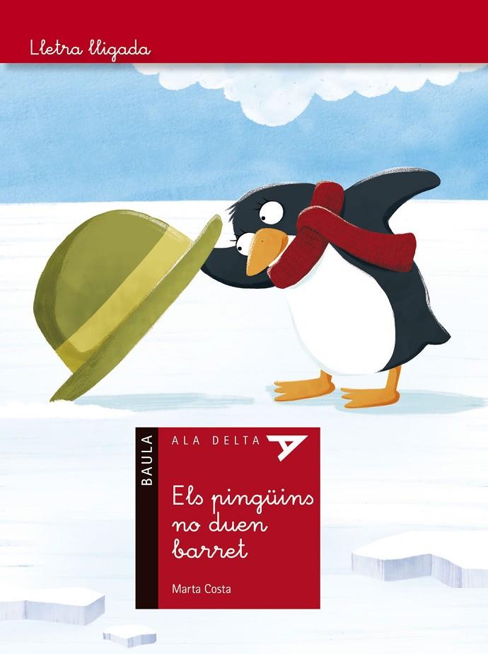 ELS PINGÜINS NO DUEN BARRET | 9788447930319 | COSTA I VIRGILI, MARTA | Galatea Llibres | Librería online de Reus, Tarragona | Comprar libros en catalán y castellano online