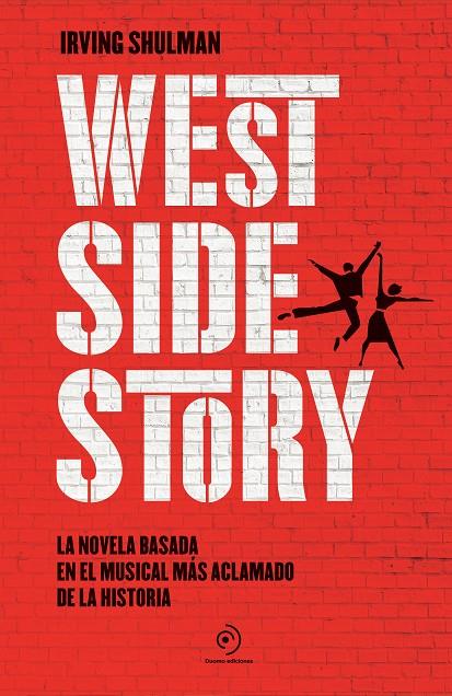 WEST SIDE STORY | 9788418538742 | SHULMAN, IRVING | Galatea Llibres | Llibreria online de Reus, Tarragona | Comprar llibres en català i castellà online