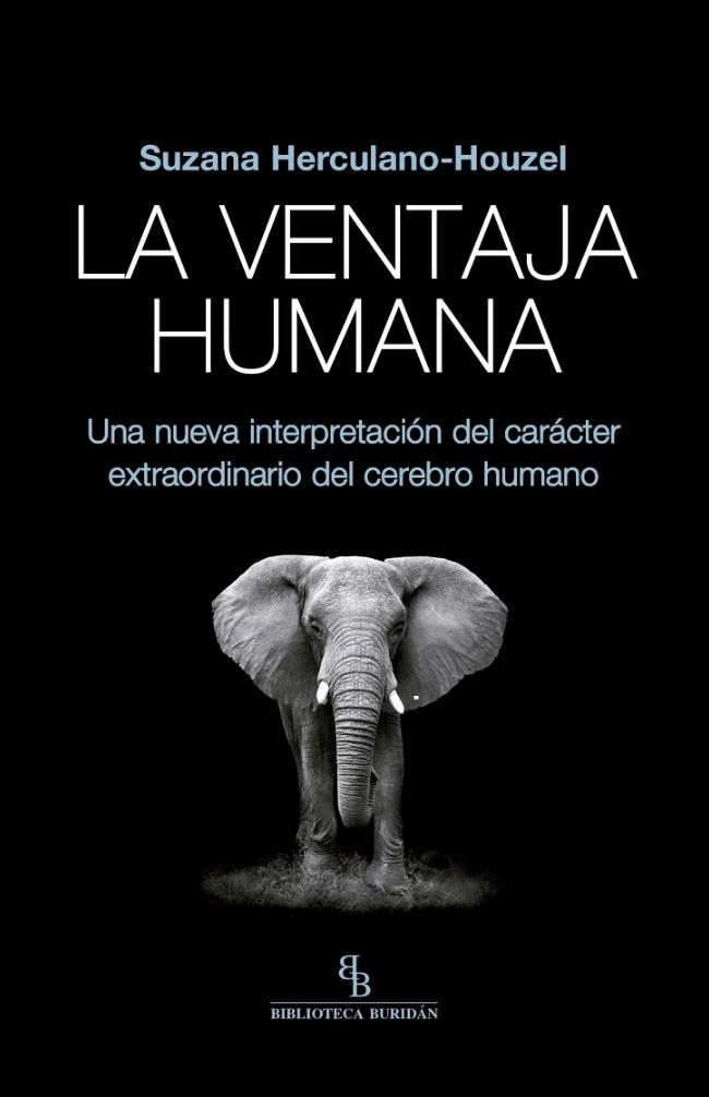 LA VENTAJA HUMANA | 9788416995677 | HERCULANO-HOUZEL, SUZANA | Galatea Llibres | Llibreria online de Reus, Tarragona | Comprar llibres en català i castellà online