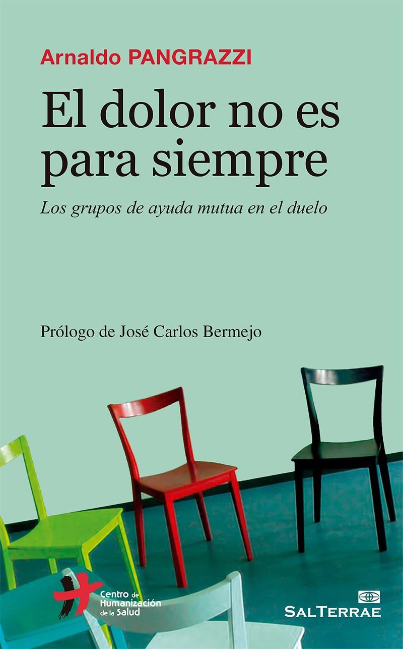 EL DOLOR NO ES PARA SIEMPRE | 9788429325423 | PANGRAZZI, ARNALDO | Galatea Llibres | Librería online de Reus, Tarragona | Comprar libros en catalán y castellano online